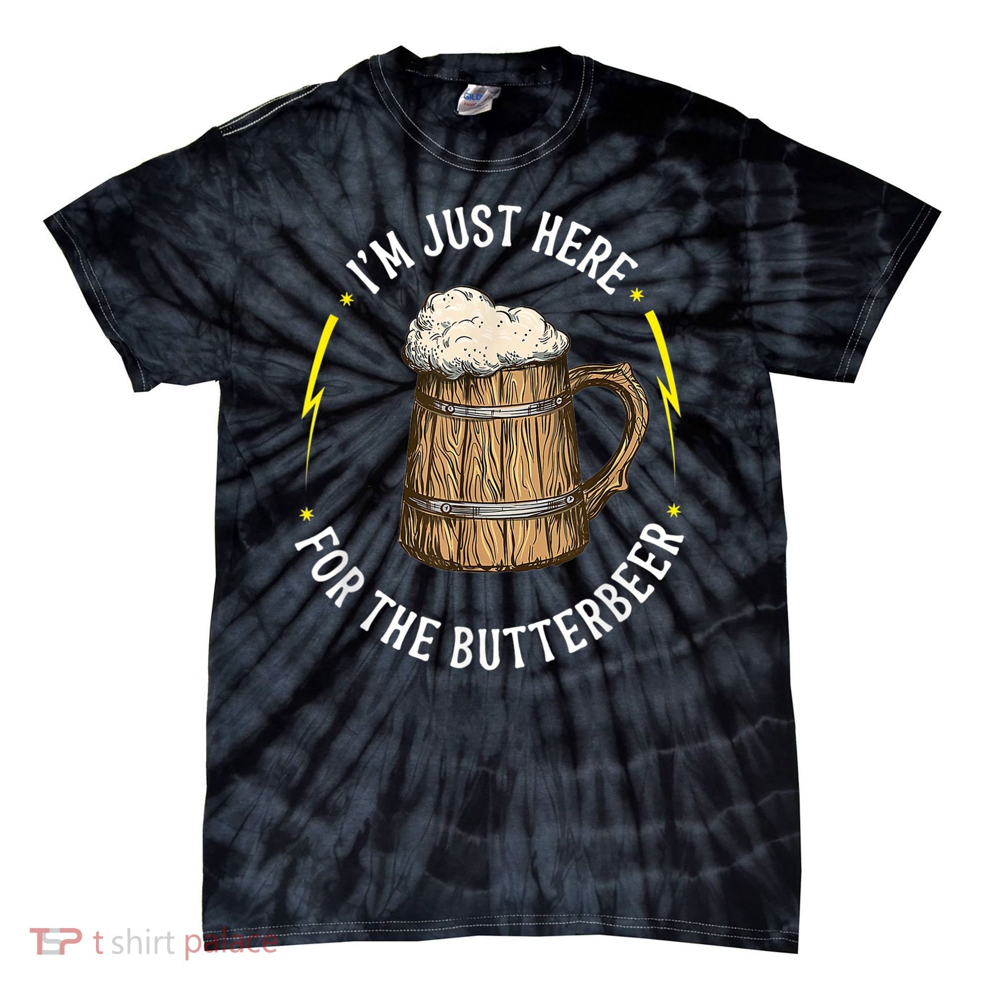 Im Just Here For The Butter Beer Butter Scotch Beer Tie-Dye T-Shirt