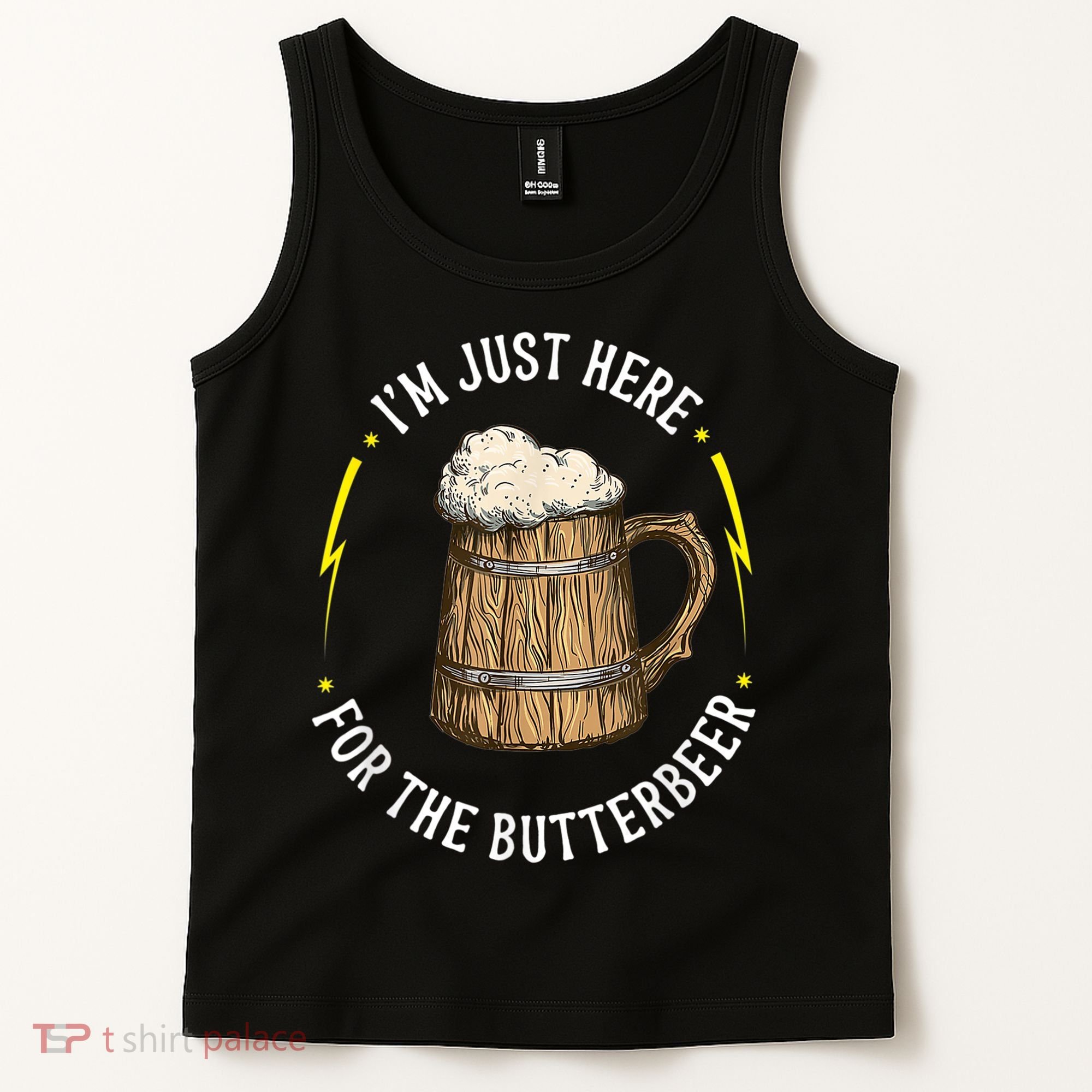 Im Just Here For The Butter Beer Butter Scotch Beer Tank Top