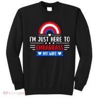 I'm Just Here To Embarrass My Wife Sweatshirt thumb 0
