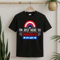 I'm Just Here To Embarrass My Wife T-Shirt thumb 2