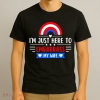 I'm Just Here To Embarrass My Wife T-Shirt thumb 3