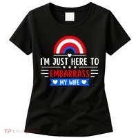 I'm Just Here To Embarrass My Wife Women's T-Shirt thumb 0