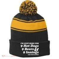 I'm Just Here For 9 Hot Dogs 9 Beers And 9 Inning #999 Challenge Baseball Fan Stripe Pom Pom Beanie thumb 0