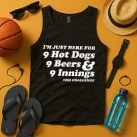 I'm Just Here For 9 Hot Dogs 9 Beers And 9 Inning #999 Challenge Baseball Fan Tank Top thumb 4