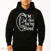 Im Just Here For The B.A.N.D Marching Halftime Show Football Hoodie thumb 2