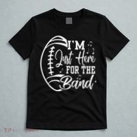 Im Just Here For The B.A.N.D Marching Halftime Show Football T-Shirt thumb 5
