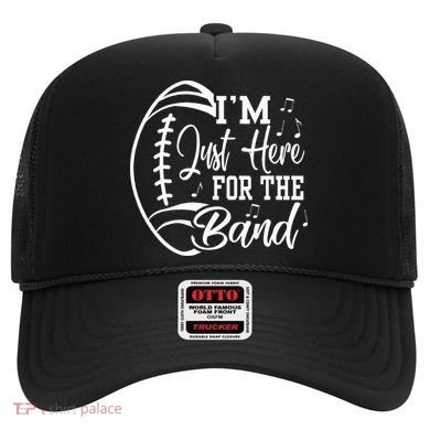 Im Just Here For The B.A.N.D Marching Halftime Show Football Hat