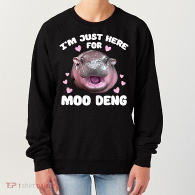 IM Just Here For The Moo Deng Women's Sweatshirt