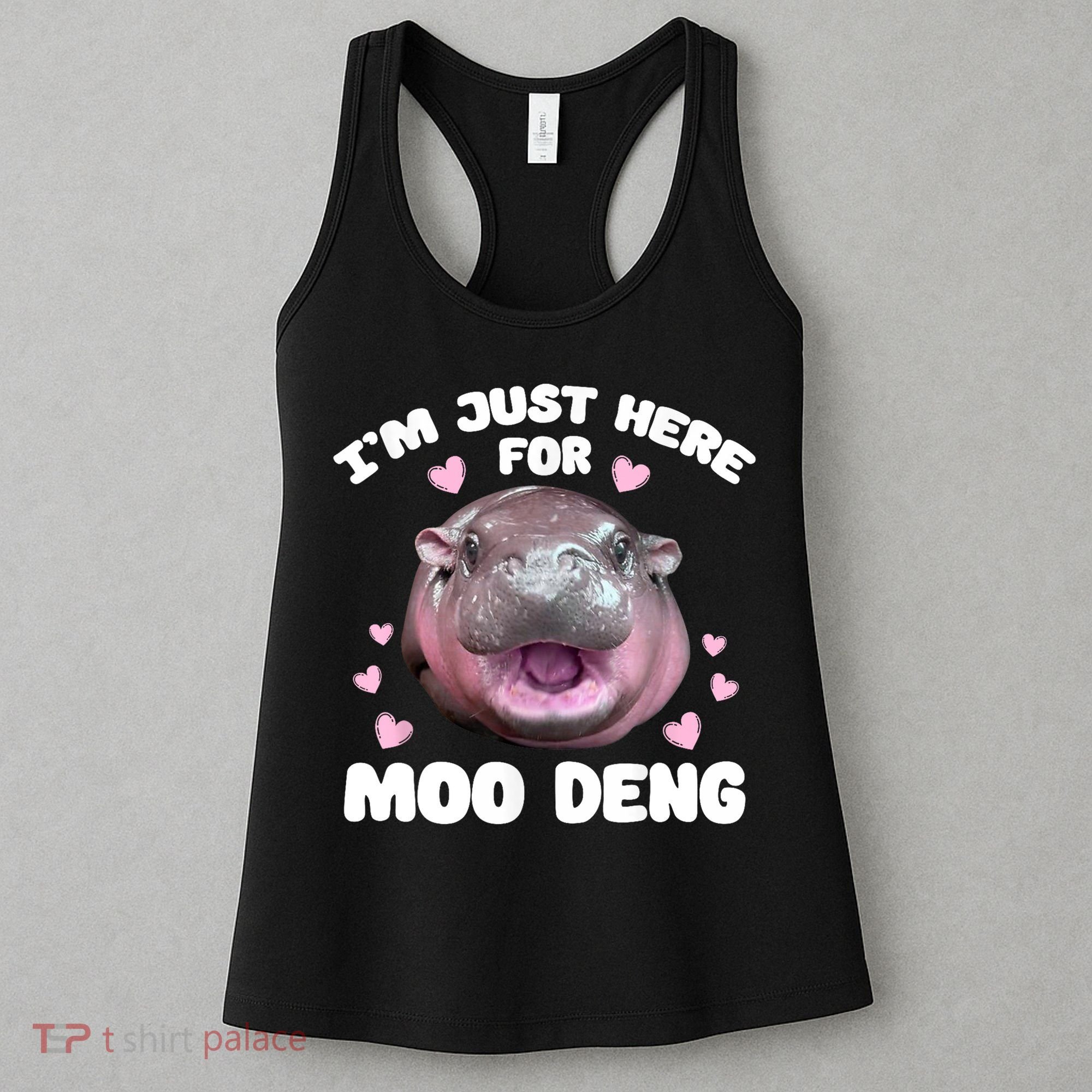 IM Just Here For The Moo Deng Women's Tank Top