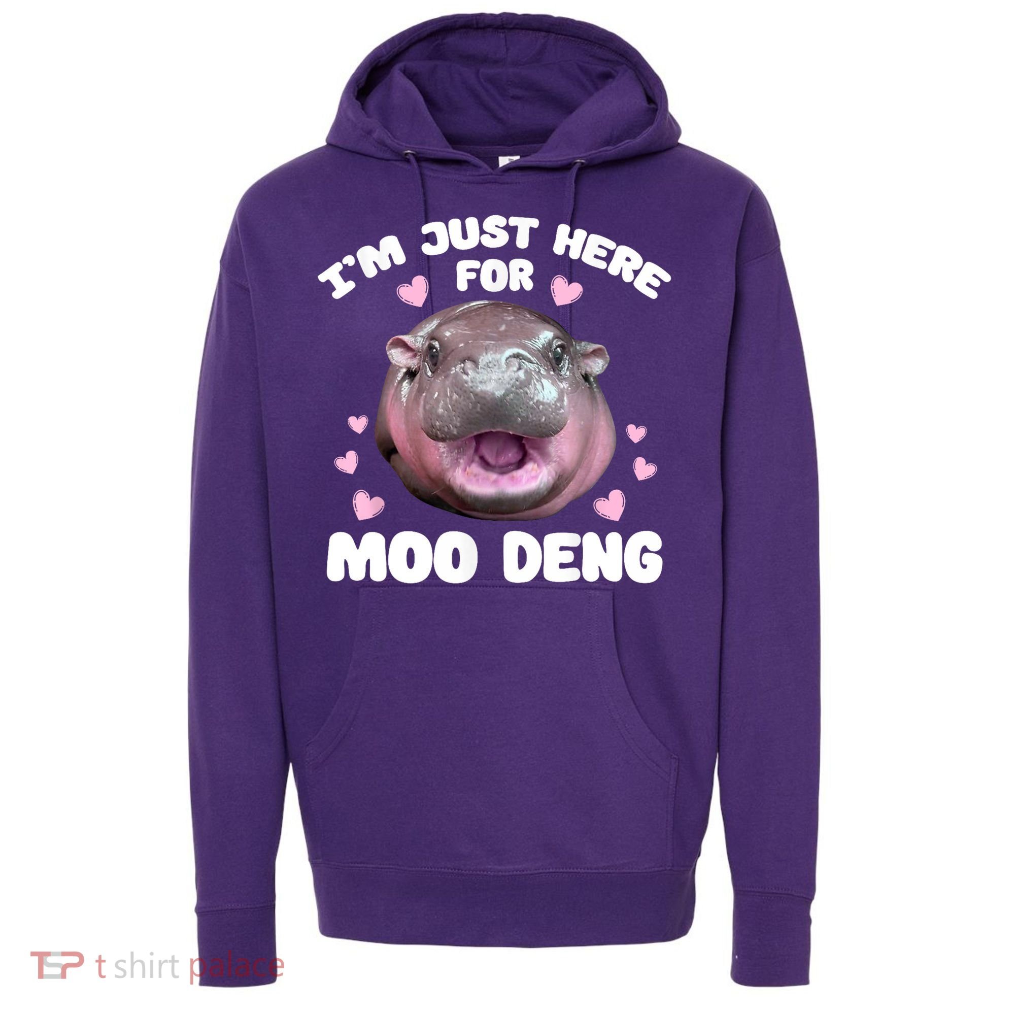 IM Just Here For The Moo Deng Hoodie
