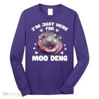 IM Just Here For The Moo Deng Long Sleeve Shirt thumb 0