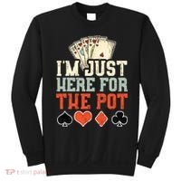 I'm Just Here For The Pot - Poker Sweatshirt thumb 0