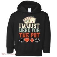 I'm Just Here For The Pot - Poker Toddler Hoodie thumb 0
