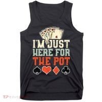 I'm Just Here For The Pot - Poker Tank Top thumb 0