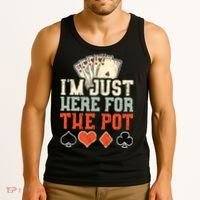 I'm Just Here For The Pot - Poker Tank Top thumb 3