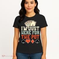 I'm Just Here For The Pot - Poker Women's T-Shirt thumb 4