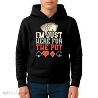 I'm Just Here For The Pot - Poker Kids Hoodie thumb 4