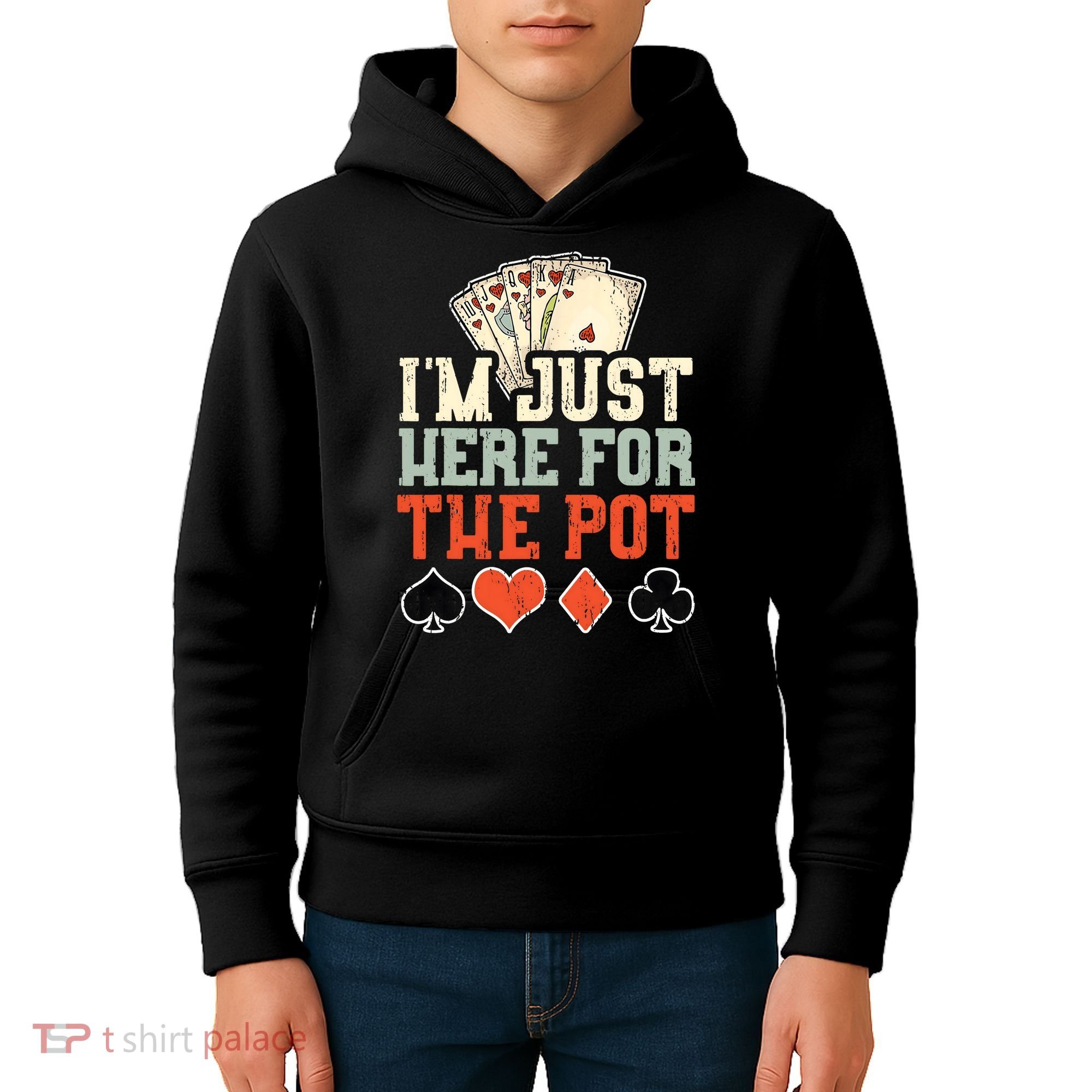 I'm Just Here For The Pot - Poker Kids Hoodie