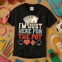 I'm Just Here For The Pot - Poker Kids T-Shirt thumb 3