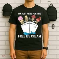 I'm Just Here For The Free Ice Cream Funny Cruise T-Shirt thumb 6