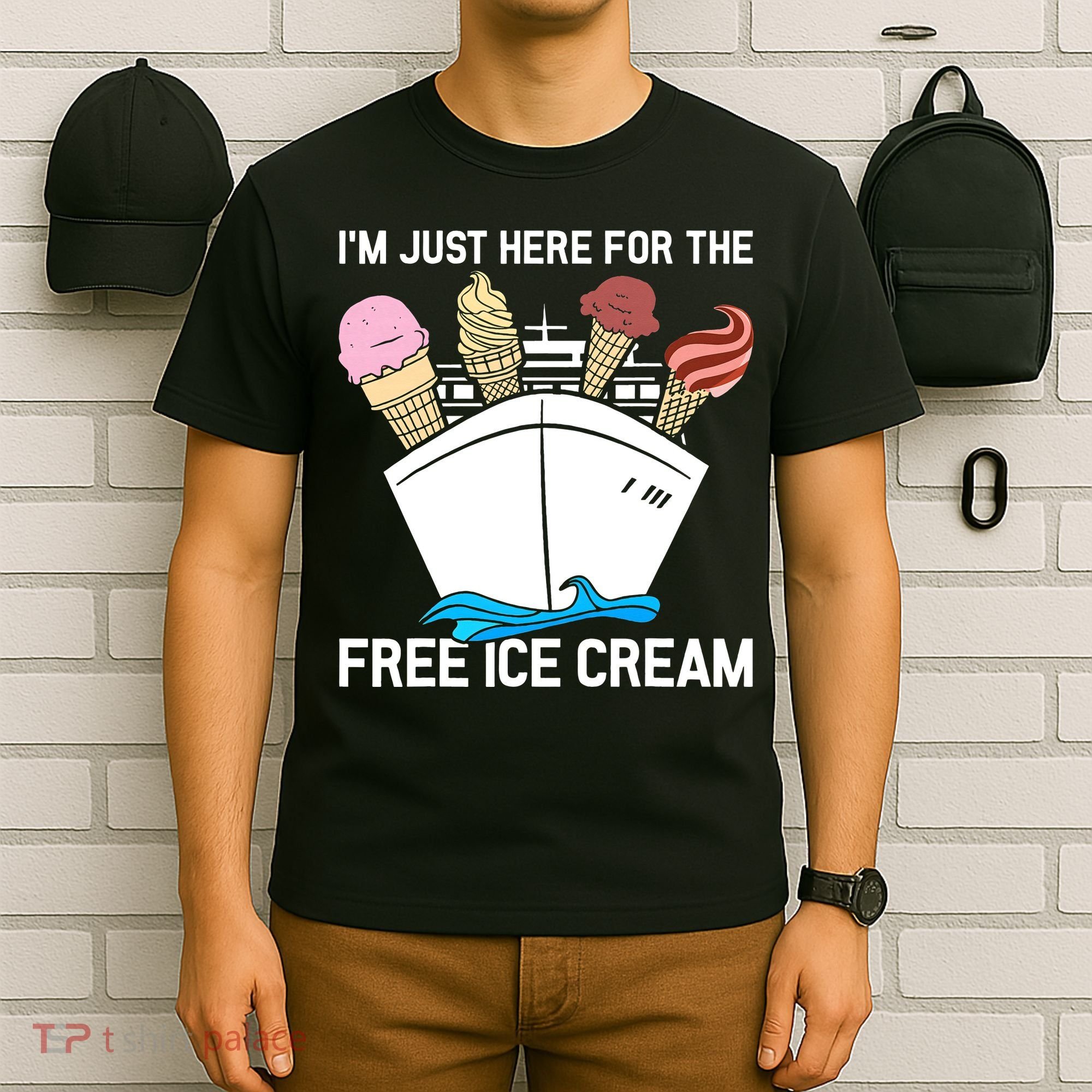 I'm Just Here For The Free Ice Cream Funny Cruise T-Shirt