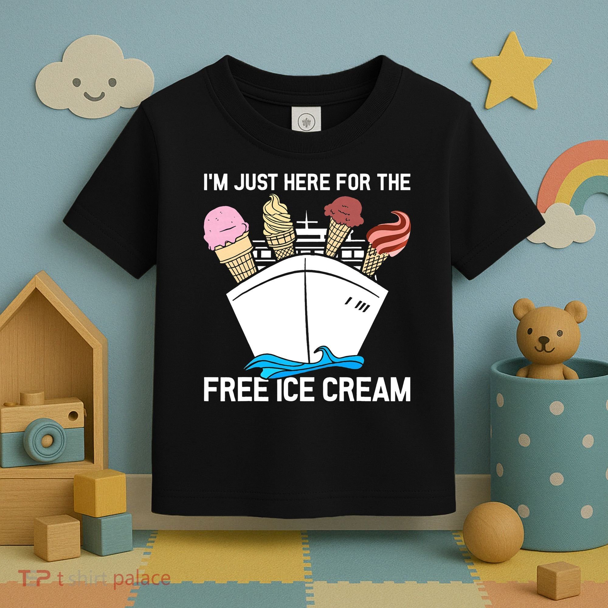 I'm Just Here For The Free Ice Cream Funny Cruise Toddler T-Shirt
