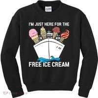 I'm Just Here For The Free Ice Cream Funny Cruise Kids Sweatshirt thumb 0