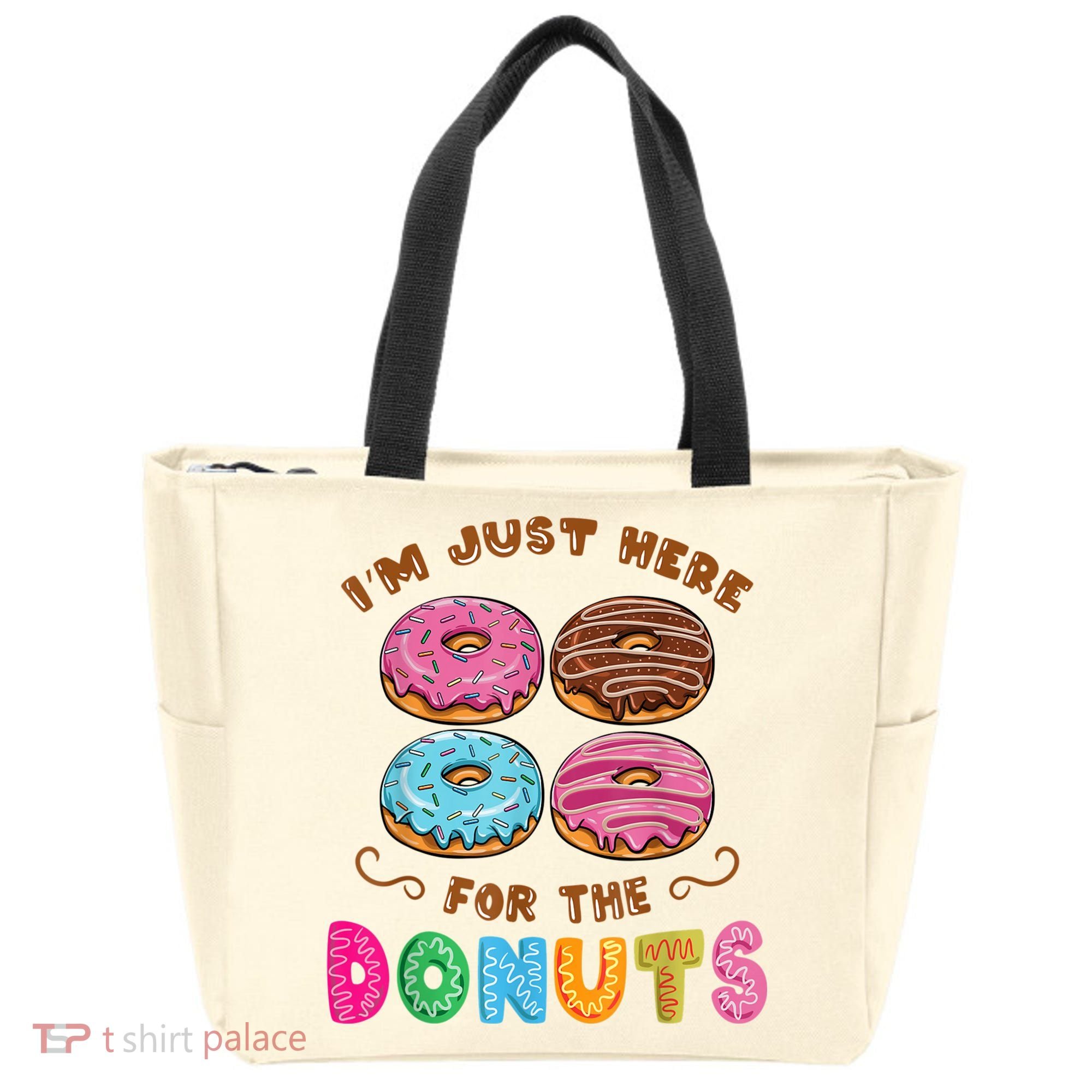 Im Just Here For The Donuts Candy Lover Tote Bag