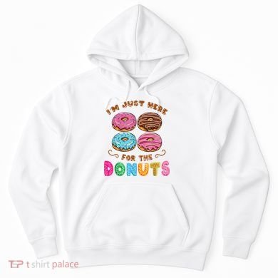 Im Just Here For The Donuts Candy Lover Hoodie