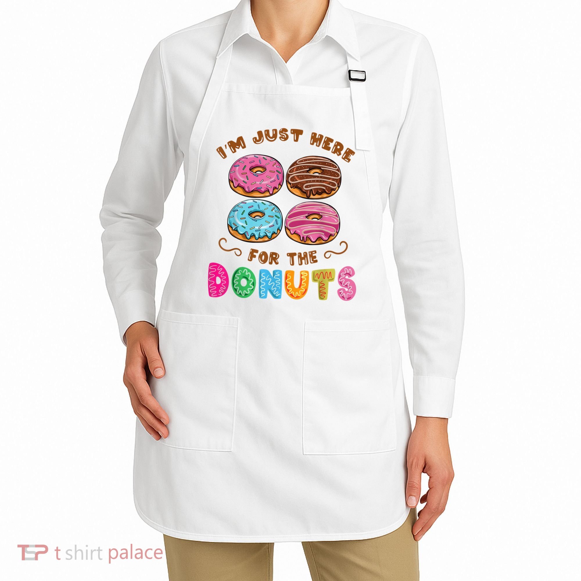 Im Just Here For The Donuts Candy Lover Apron