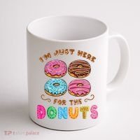 Im Just Here For The Donuts Candy Lover Coffee Mug thumb 1
