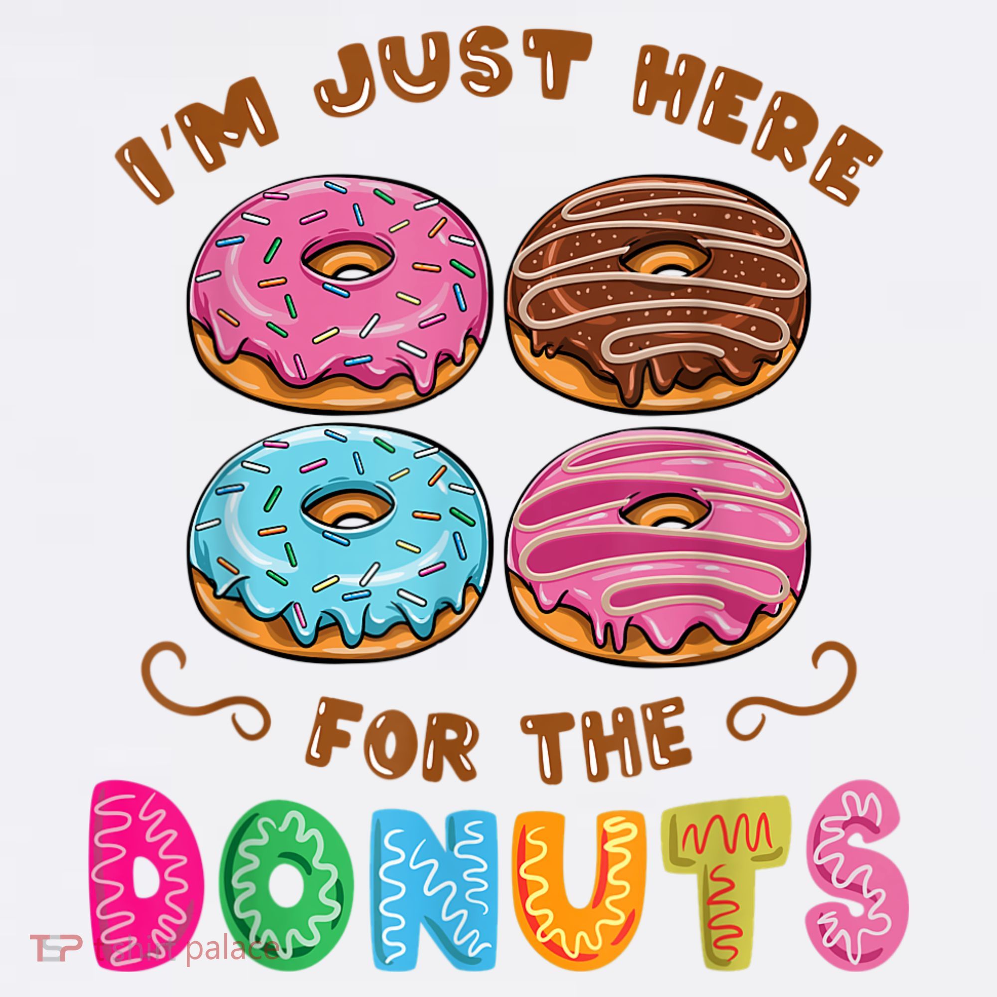 Im Just Here For The Donuts Candy Lover Women's Tank Top