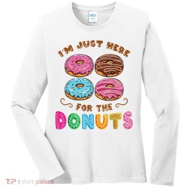 Im Just Here For The Donuts Candy Lover Women's Long Sleeve Shirt