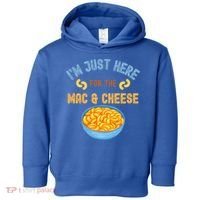 I'm Just Here For The Mac And Cheese Funny Food Humor Toddler Hoodie thumb 0