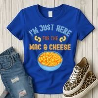 I'm Just Here For The Mac And Cheese Funny Food Humor Women's T-Shirt thumb 3