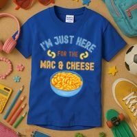 I'm Just Here For The Mac And Cheese Funny Food Humor Kids T-Shirt thumb 3