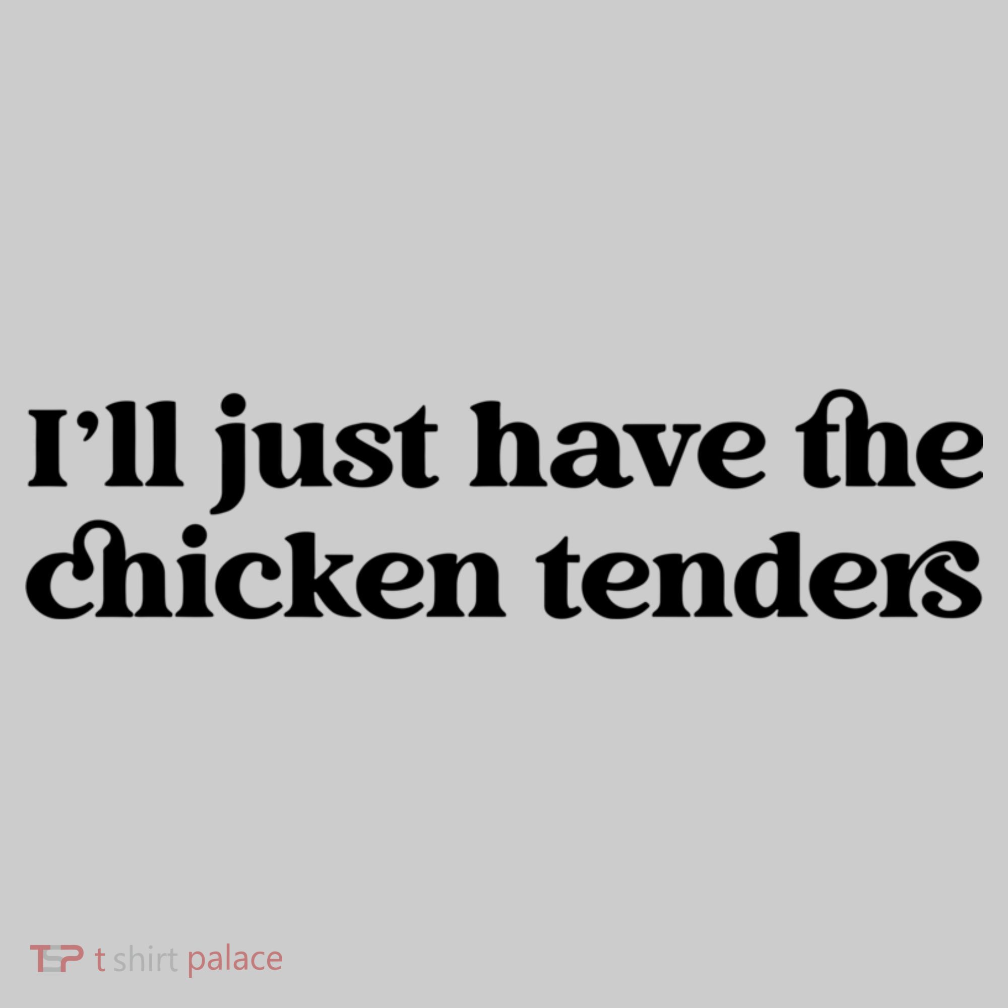 ILl Just Have The Chicken Tenders Christmas Chicken Nugget T-Shirt
