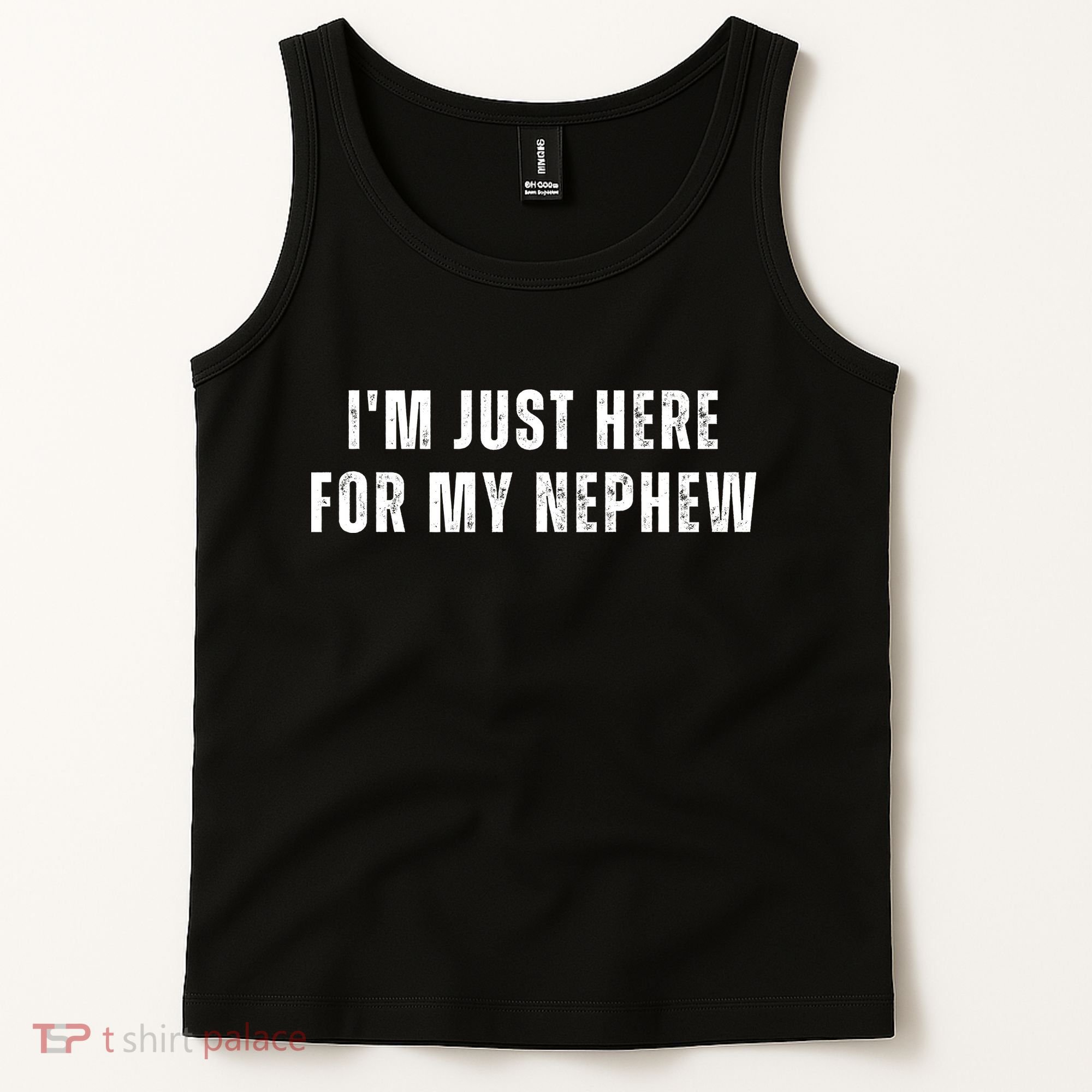 Im Just Here For My Nephew Auntie Tank Top
