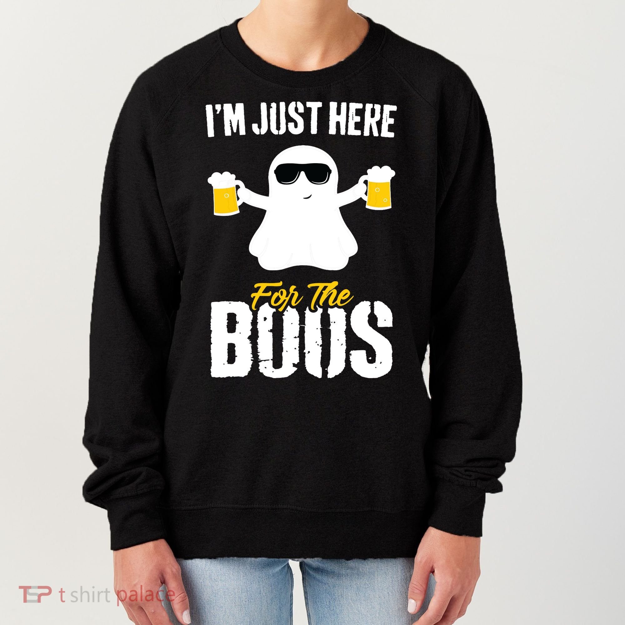 IM Just Here For The Boos Beer Funny Halloween Women's Sweatshirt