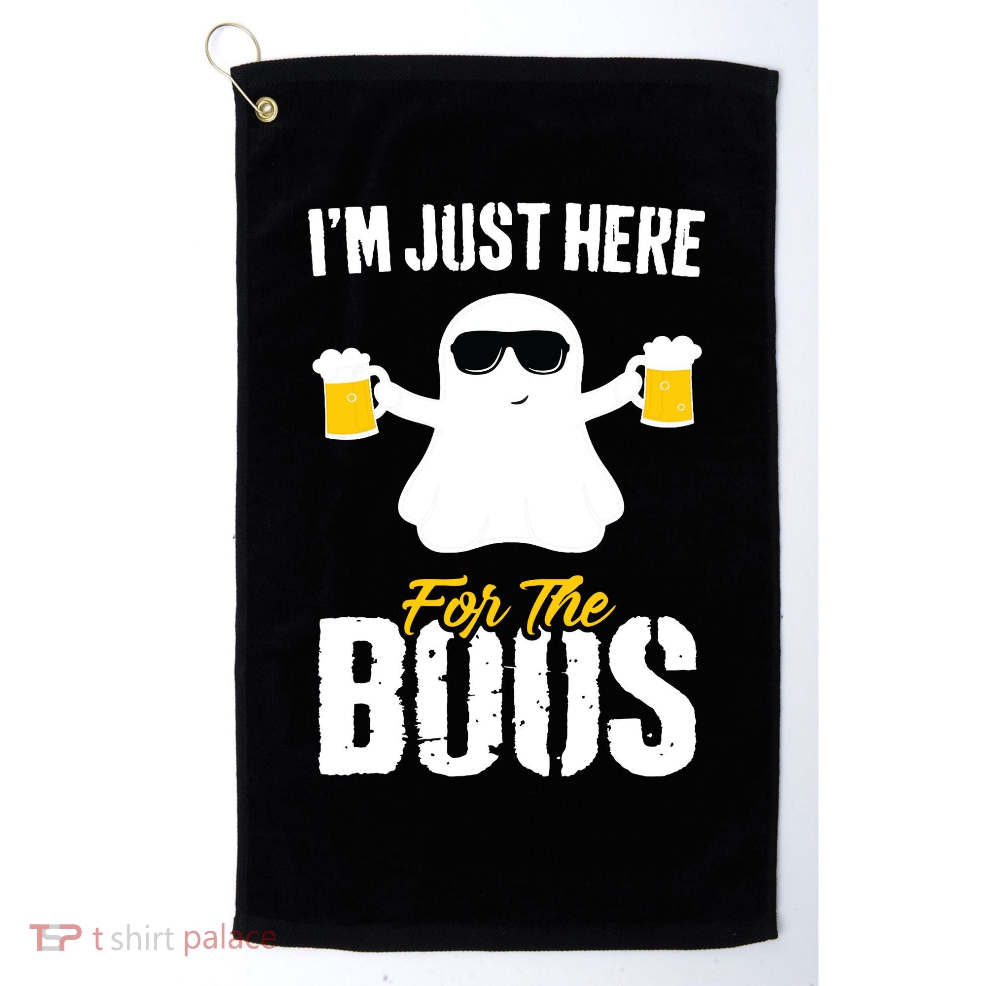 IM Just Here For The Boos Beer Funny Halloween Golf Towel