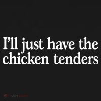 I'll Just Have The Chicken Tenders Funny Coaster thumb 2