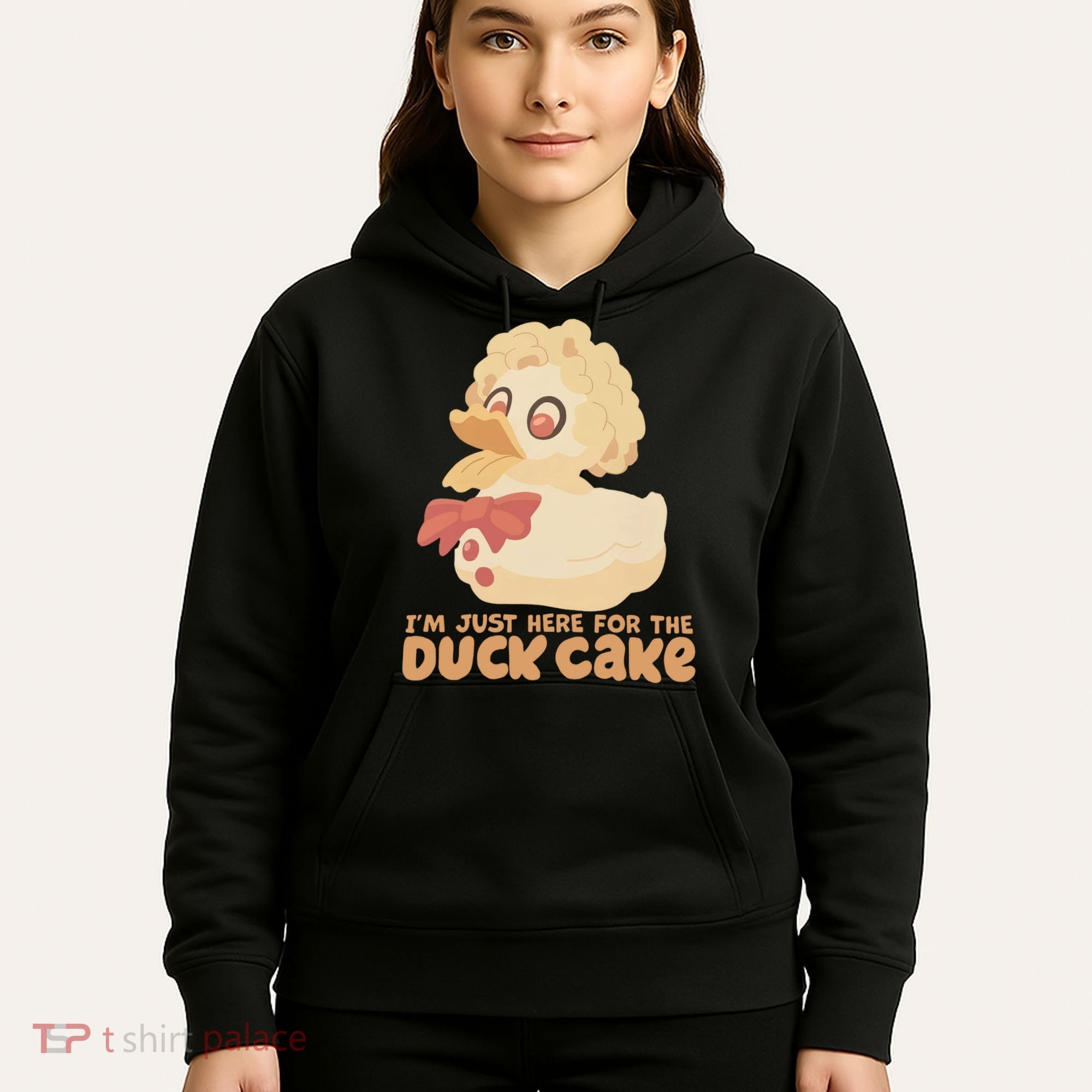 I Just Here For The Duck Cake Snack Hoodie