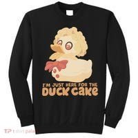 I Just Here For The Duck Cake Snack Sweatshirt thumb 0