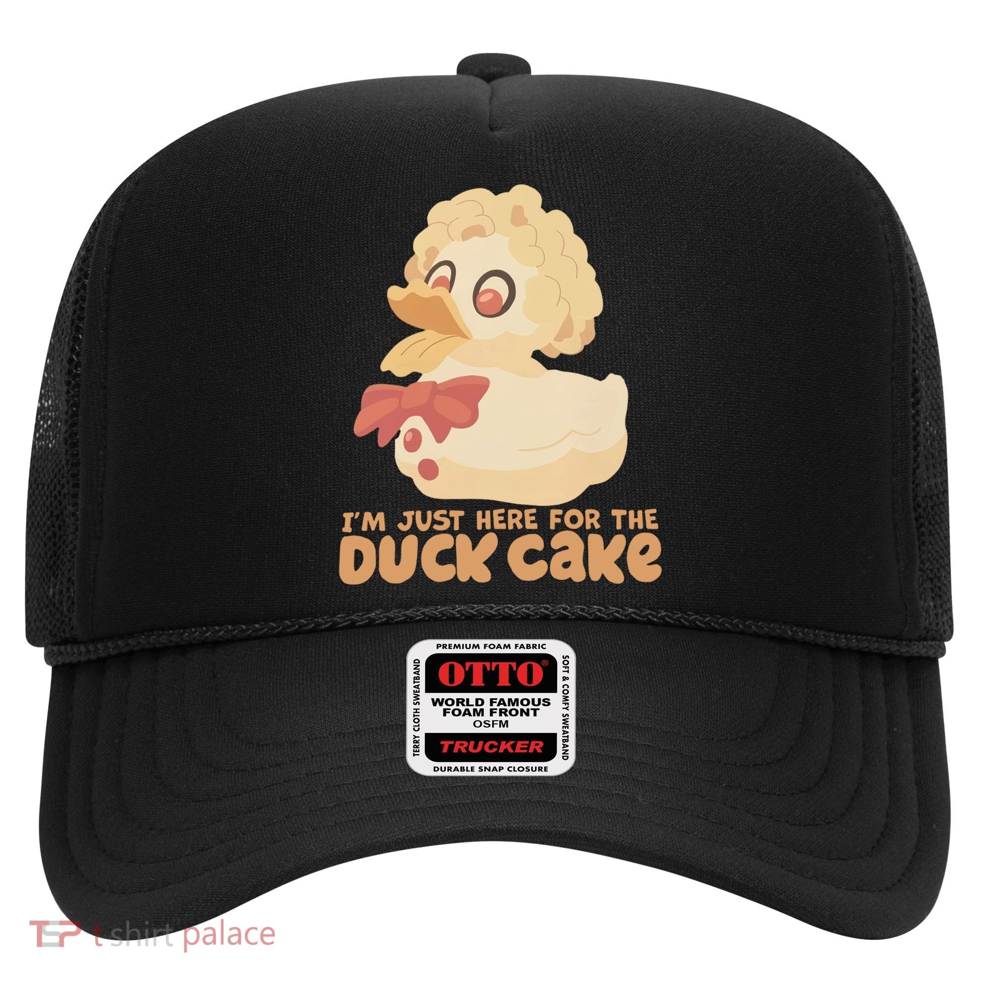 I Just Here For The Duck Cake Snack Hat