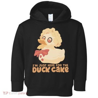 I Just Here For The Duck Cake Snack Toddler Hoodie