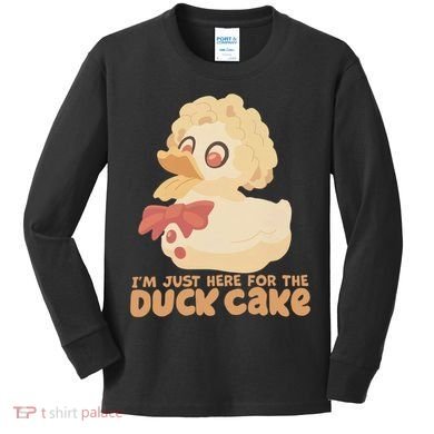 I Just Here For The Duck Cake Snack Kids Long Sleeve Shirt