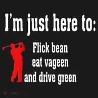 I'm Just Here To Flick Bean Eat Vageen And Drive Green Apron thumb 3