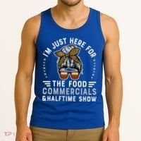 I’M Just Here For The Food Commercials And Halftime Show Gift Tank Top thumb 3