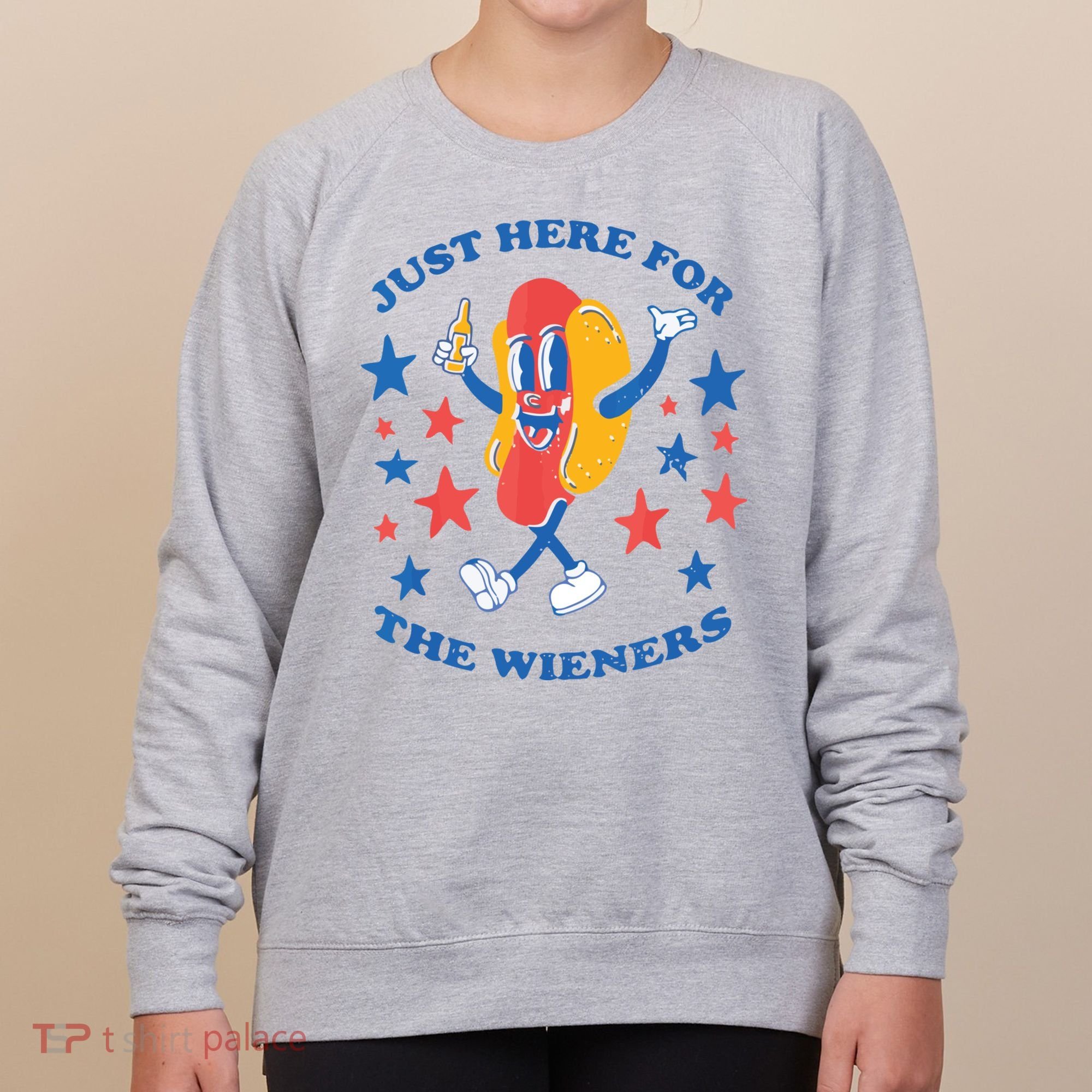 I'm Just Here For The Wieners 4th Of July Shirts Women's Sweatshirt