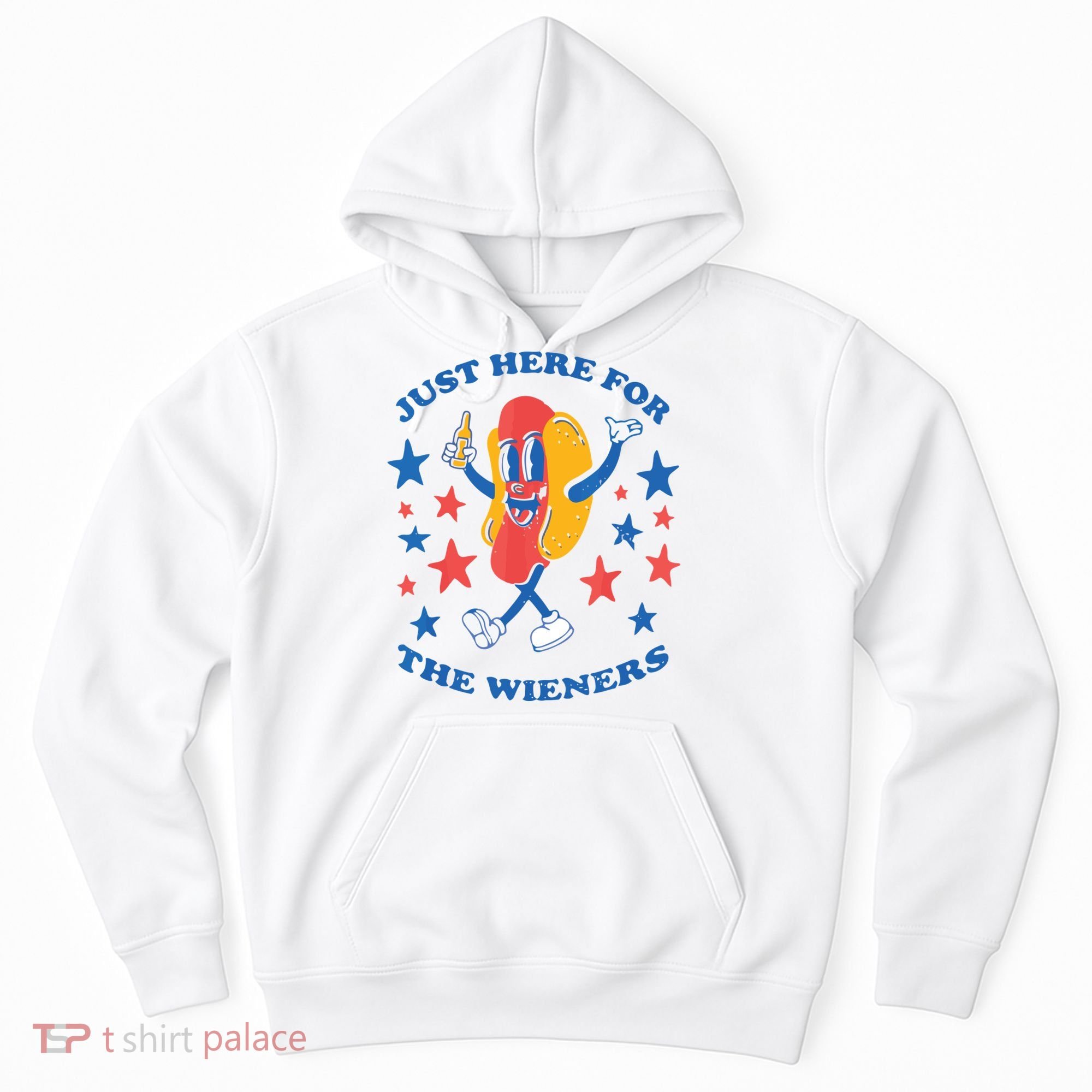I'm Just Here For The Wieners 4th Of July Shirts Hoodie